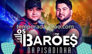 Show Os Barões da Pisadinha em Tramandaí na Temporada Verão 2022 - temporadaverao.com