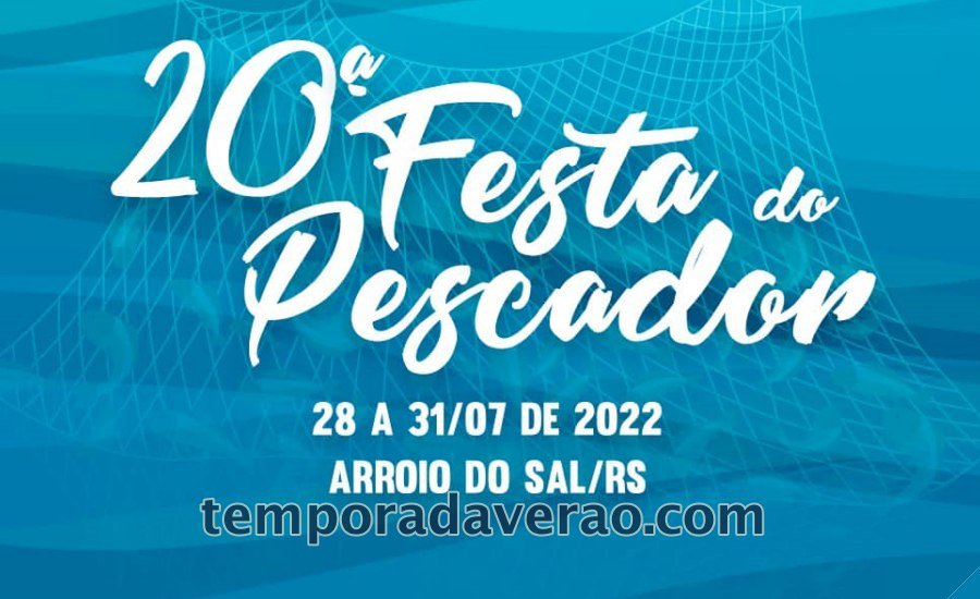 Festa do Pescador 2022 em Arroio do Sal no litoral gaúcho - https://temporadaverao.com