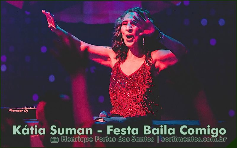 Katia Suman - Festa Baila Comigo em Torres - Sortimento Temporada Verão