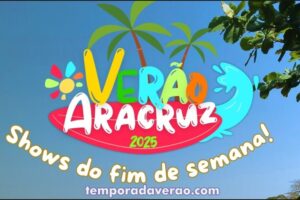 Sortimento Temporada Verão . Programação Verão 2025 em Aracruz no litoral Capixaba