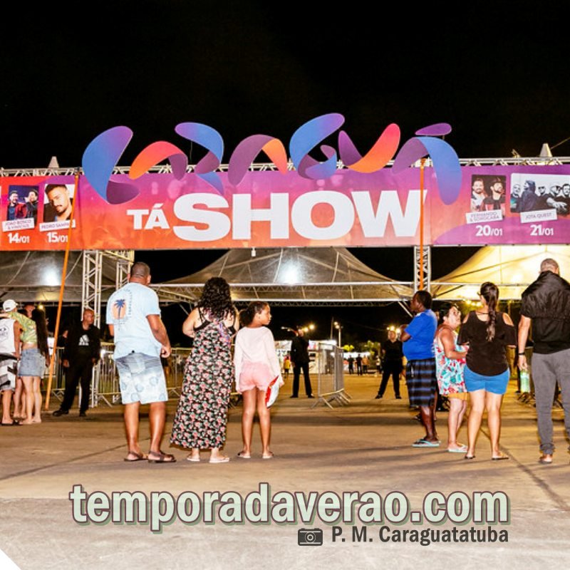 Programação Caraguá Tá Show 2024 na temporada verão em Caraguatatuba no litoral paulista