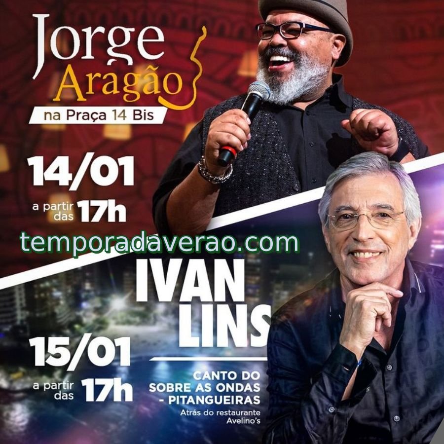 Shows na Temporada Verão 2023 em Guarujá : Jorge Aragão e Ivan Lins na Praça 14 Bis e Praia de Pitangueira