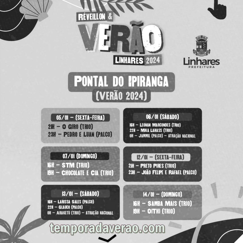 Temporada Verão 2024 em Linhares : shows nos balneários de Pontal do Ipiranga, Regência e Povoação
