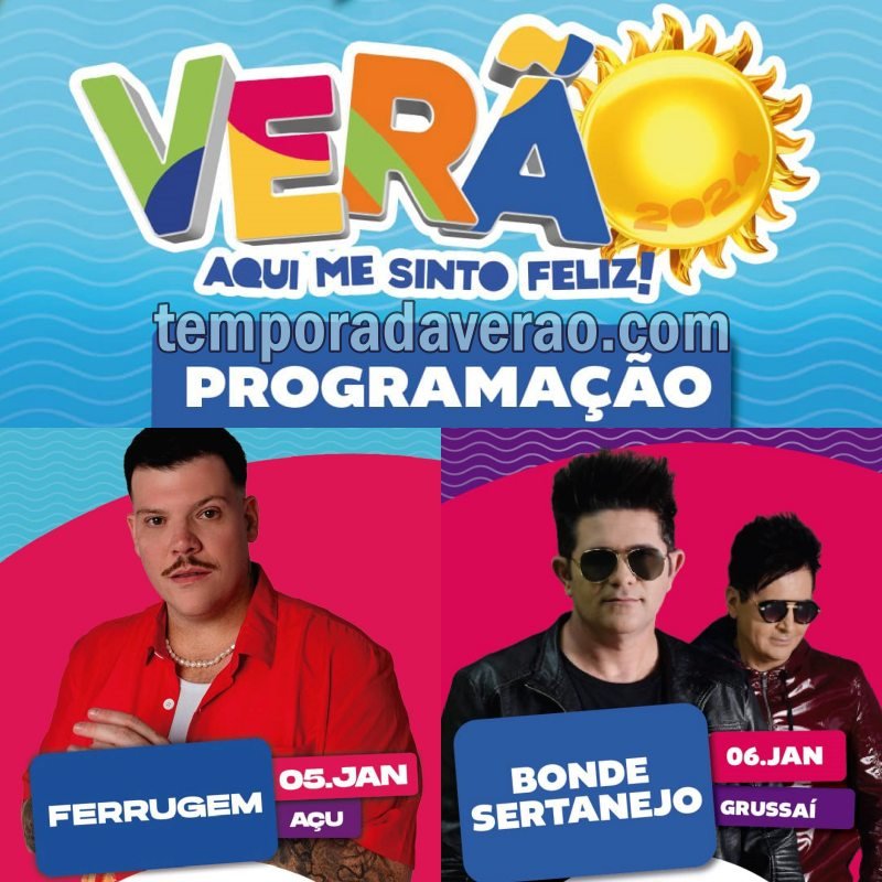 Temporada Verão 2024 em São João da Barra : programação de shows em Grussaí e Açu