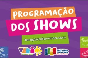 Sortimento Temporada Verão . Programação verão "Alegria de Viver!", em São João da Barra