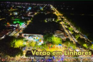 Temporada Verão 2025 em Linhares no litoral capixaba : programação dos shows nos balneários de Pontal do Ipiranga, Regência e Povoação