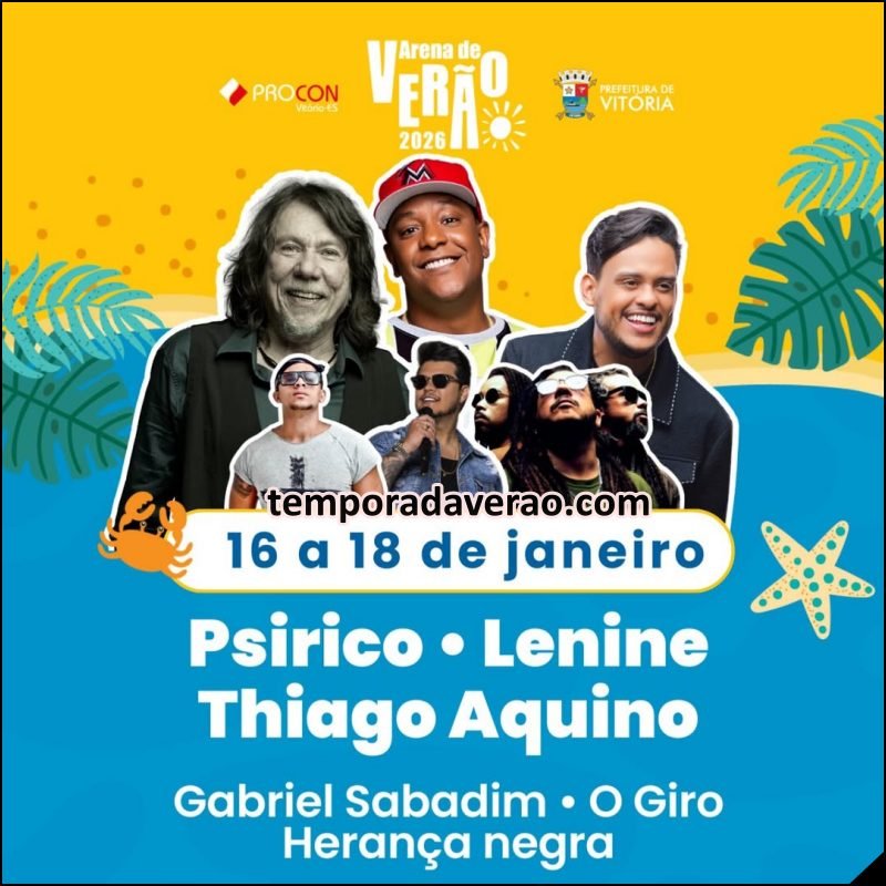 Programação Arena de Verão 2026 na Praia de Camburi em Vitória : shows de Thiago Aquino, Psirico e Lenine