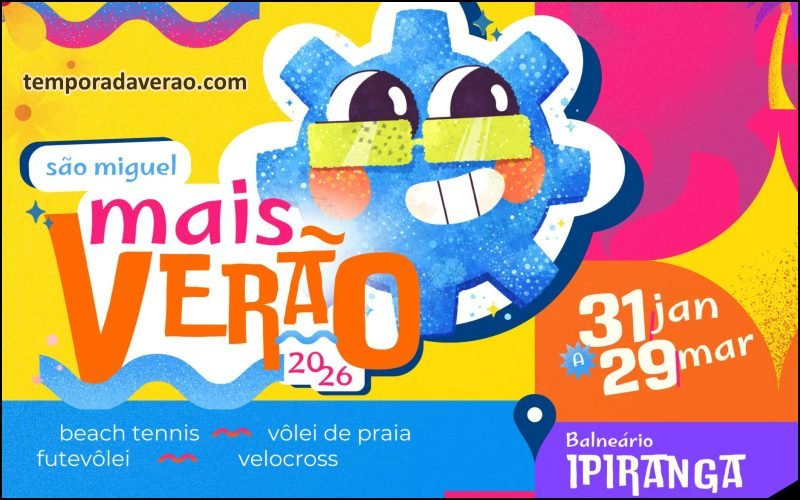 São Miguel Mais Verão 2026 : programação no Terminal Turístico Ipiranga em São Miguel do Iguaçu no Paraná - temporadaverao.com